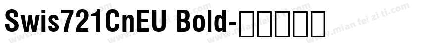 Swis721CnEU Bold字体转换